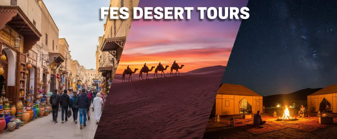 Fes desert tours to Merzouga Sahara with camel trekking and overnight camp