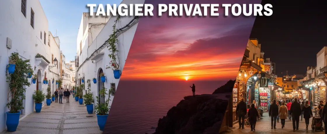 Luxury Tangier private tour with private driver and personalized itinerary